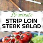 How about a delicious 15-minute prep pan-seared Strip Loin Steak on a Mexican-Style Salad? Does this sound like a good dinner? I thought so!