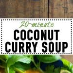 collage of coconut curry soup with text overlay for Pinterest