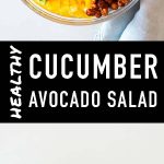 Pin for Cucumber Avocado Salad Recipe