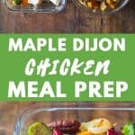 Maple Dijon Chicken Meal Prep Bowls Pin