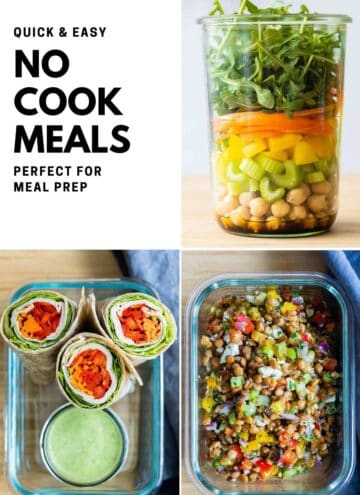 photo collage of 3 meals with text overlay that says: quick and easy no cook meals perfect for meal prep.