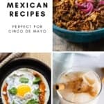 photo collage of 3 Mexican dishes and text overlay reading: The Best Mexican Recipes.